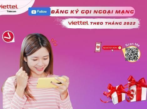 Đăng Ký Gọi Ngoại Mạng Viettel Theo Tháng Ưu Đãi 2023